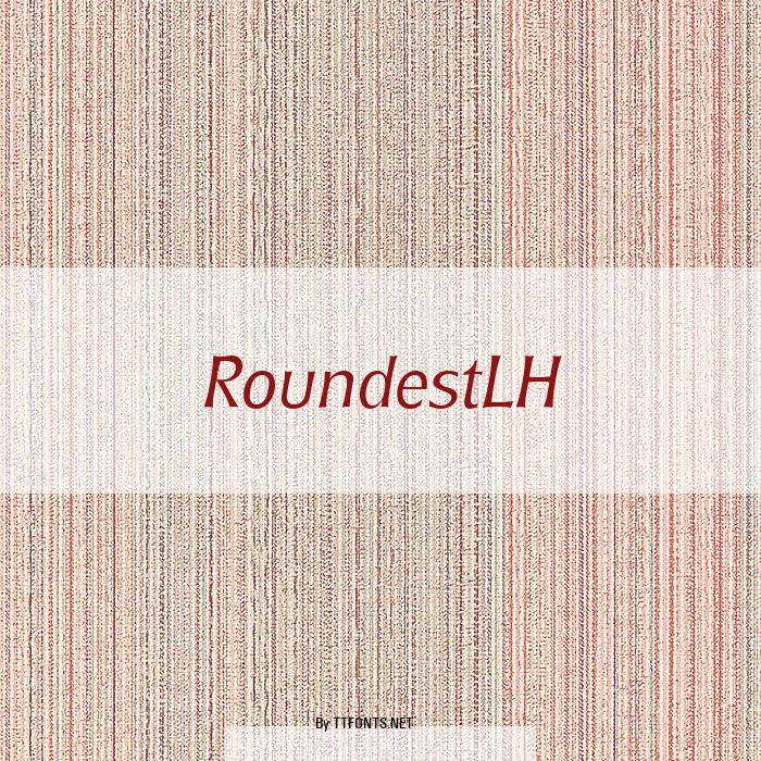 RoundestLH example