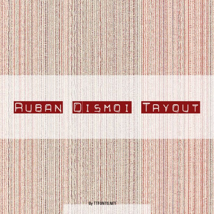 Ruban Dismoi Tryout example