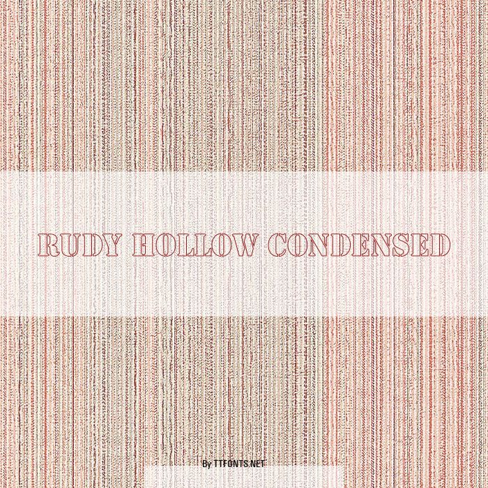 Rudy Hollow Condensed example