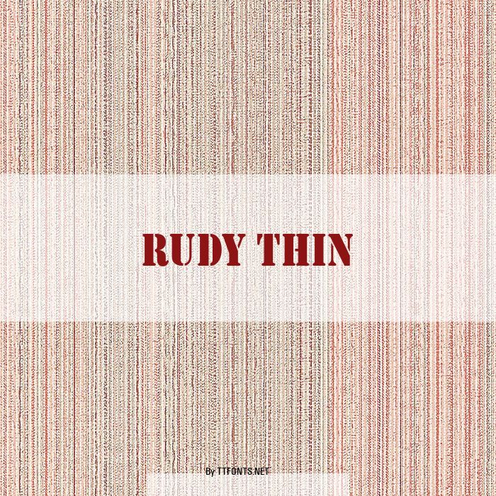 Rudy Thin example
