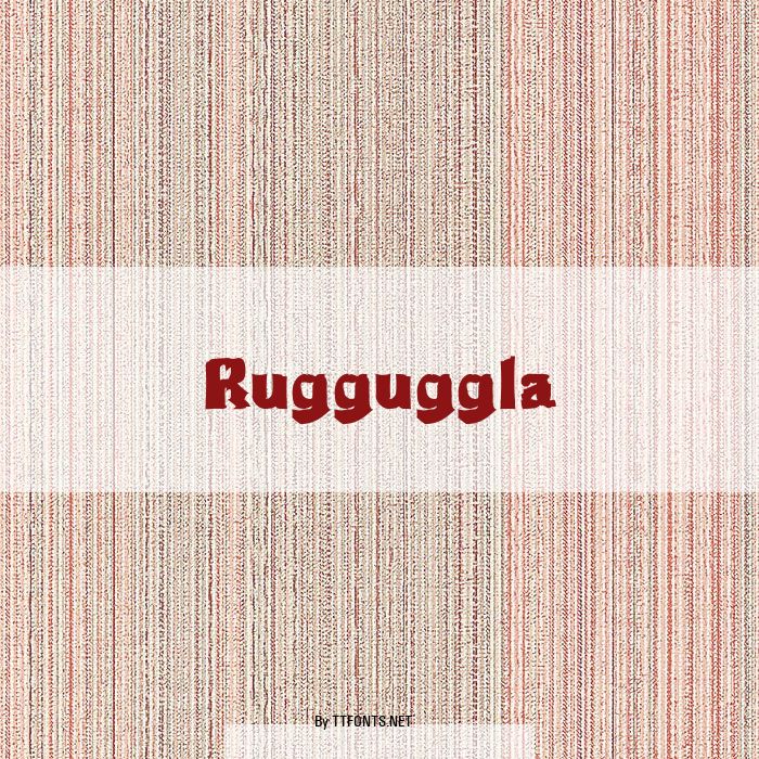 Rugguggla example