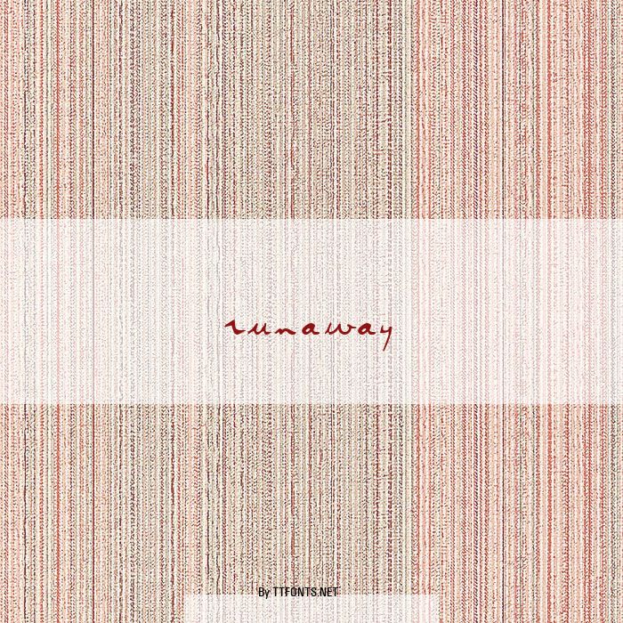 Runaway example