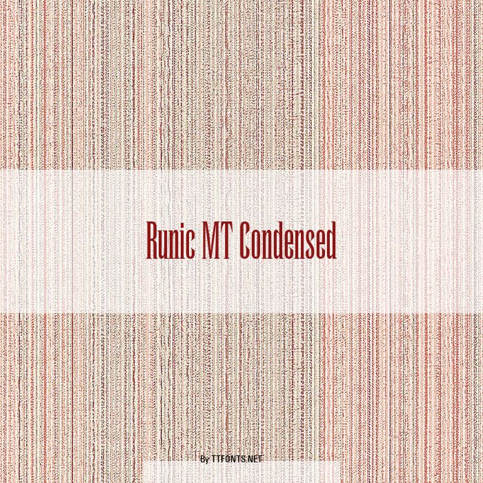 Runic MT Condensed example