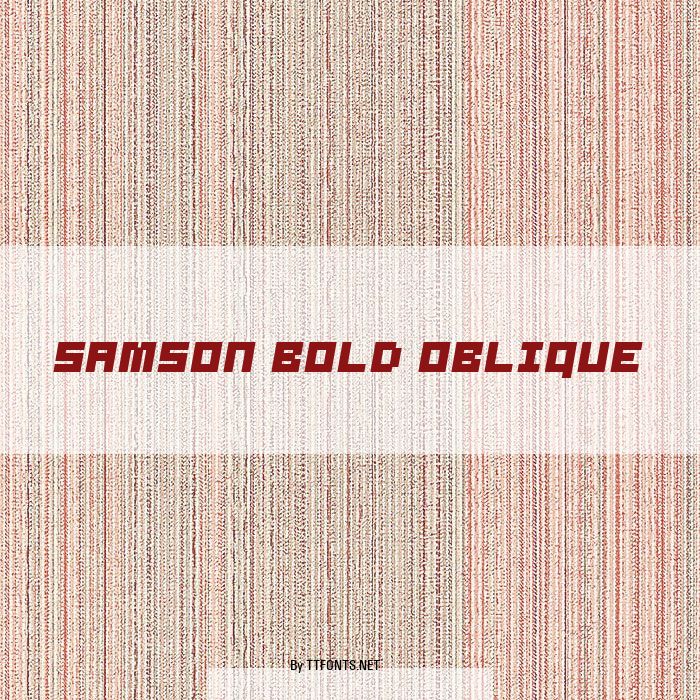 Samson Bold Oblique example