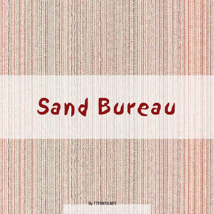 Sand Bureau example