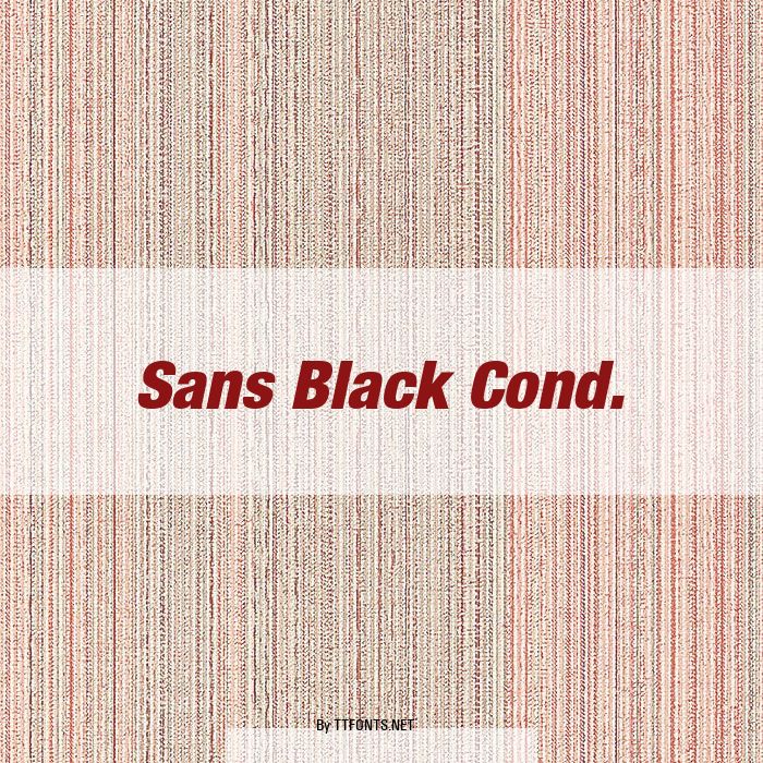 Sans Black Cond. example