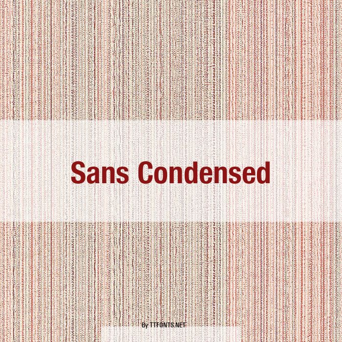 Sans Condensed example