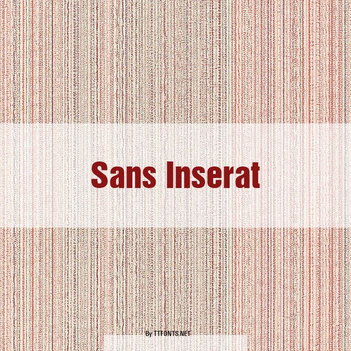 Sans Inserat example
