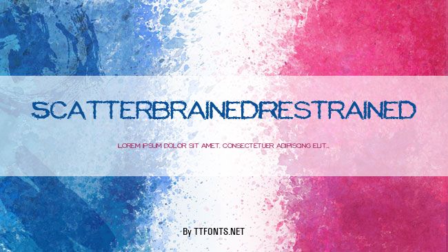 ScatterbrainedRestrained example