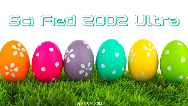 Sci Fied 2002 Ultra example