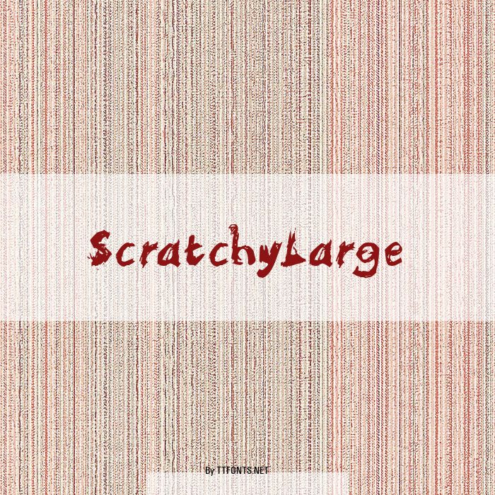 ScratchyLarge example