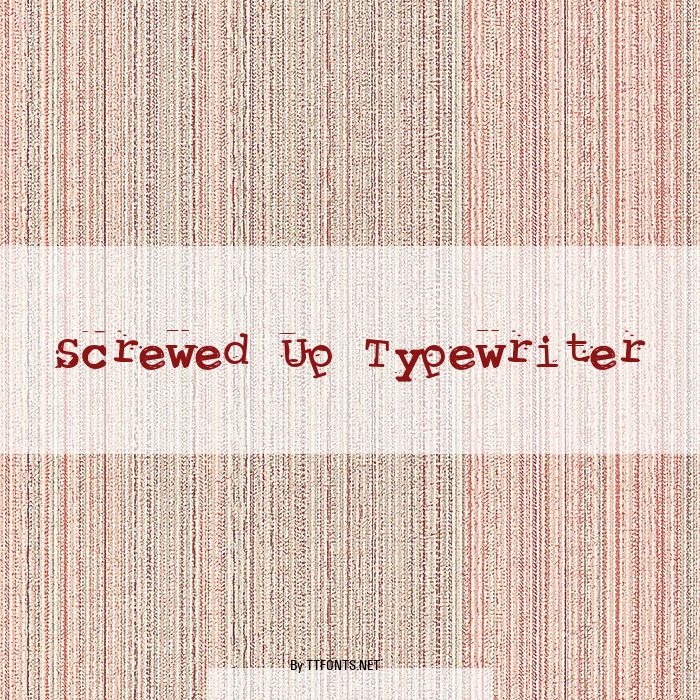 Screwed Up Typewriter example