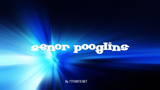 Senor Pooglins example