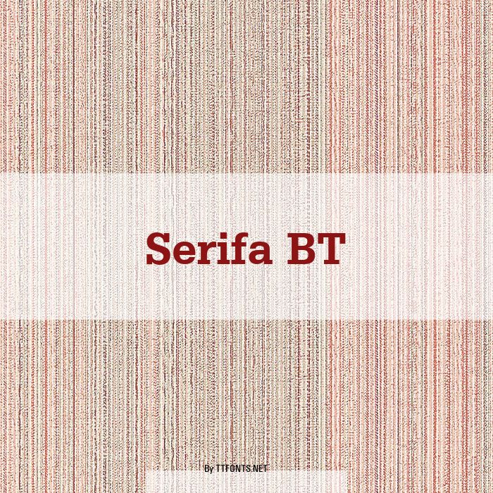 Serifa BT example