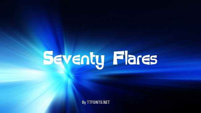 Seventy Flares example