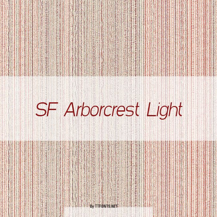 SF Arborcrest Light example