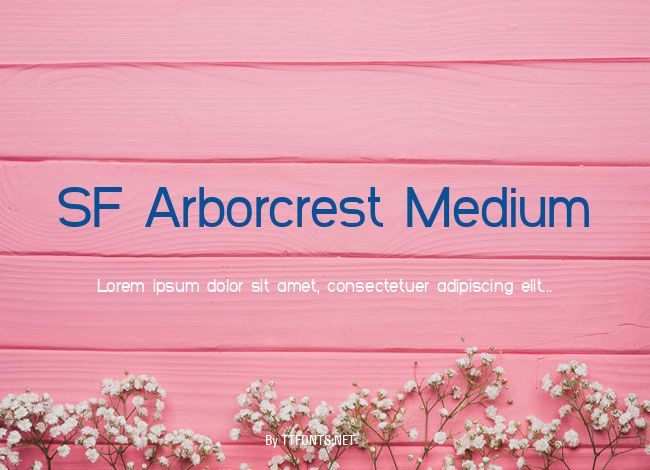 SF Arborcrest Medium example