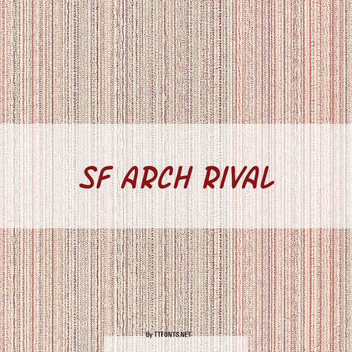 SF Arch Rival example
