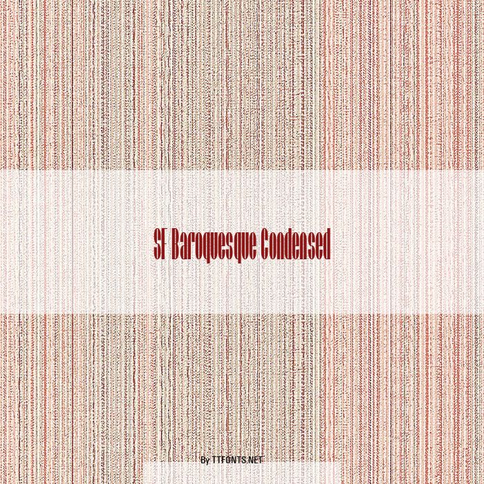 SF Baroquesque Condensed example