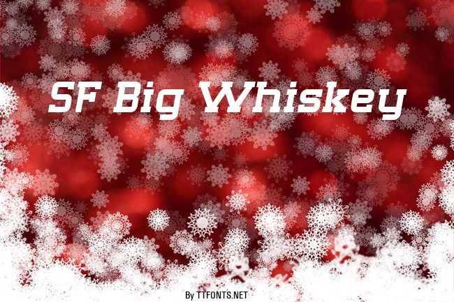 SF Big Whiskey example