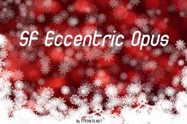 SF Eccentric Opus example