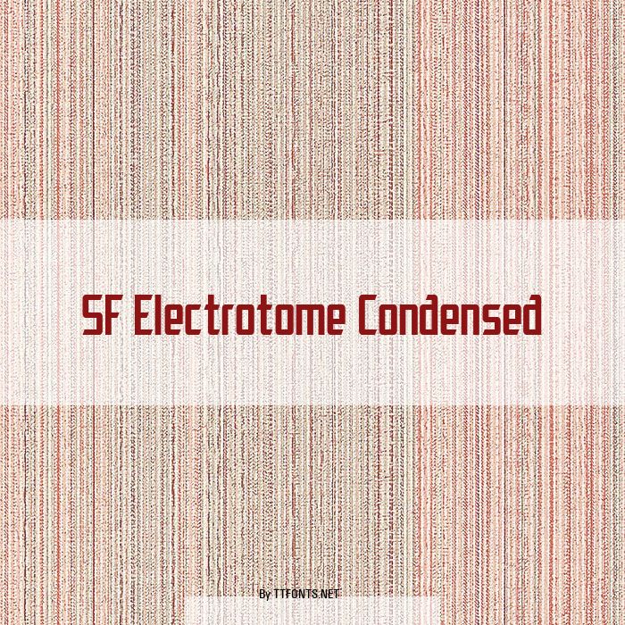 SF Electrotome Condensed example