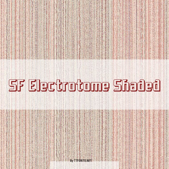 SF Electrotome Shaded example