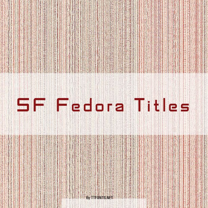 SF Fedora Titles example