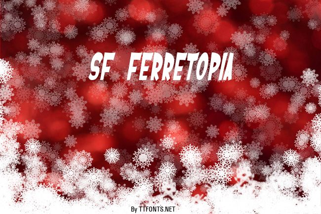 SF Ferretopia example