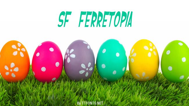 SF Ferretopia example