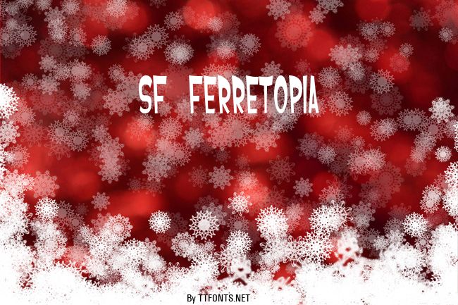 SF Ferretopia example