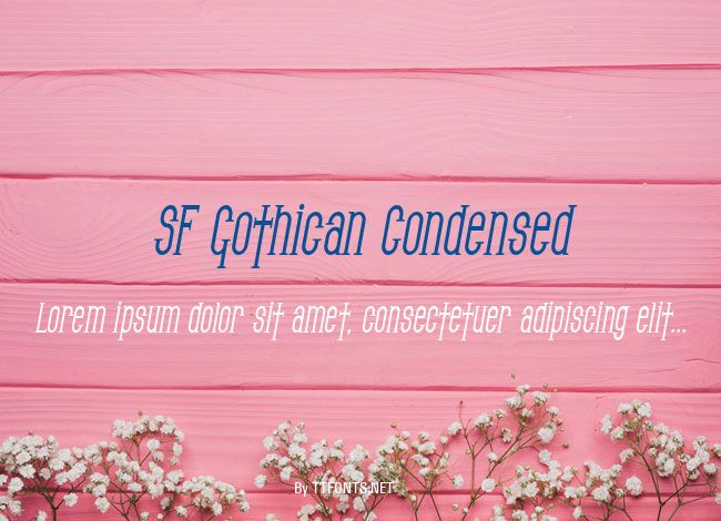 SF Gothican Condensed example