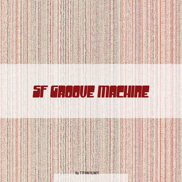 SF Groove Machine example