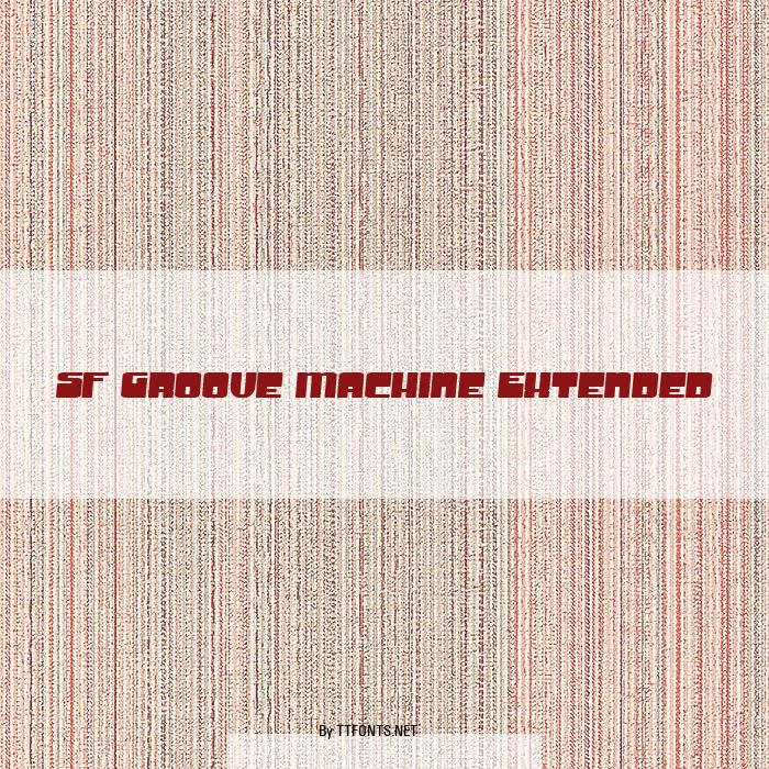 SF Groove Machine Extended example