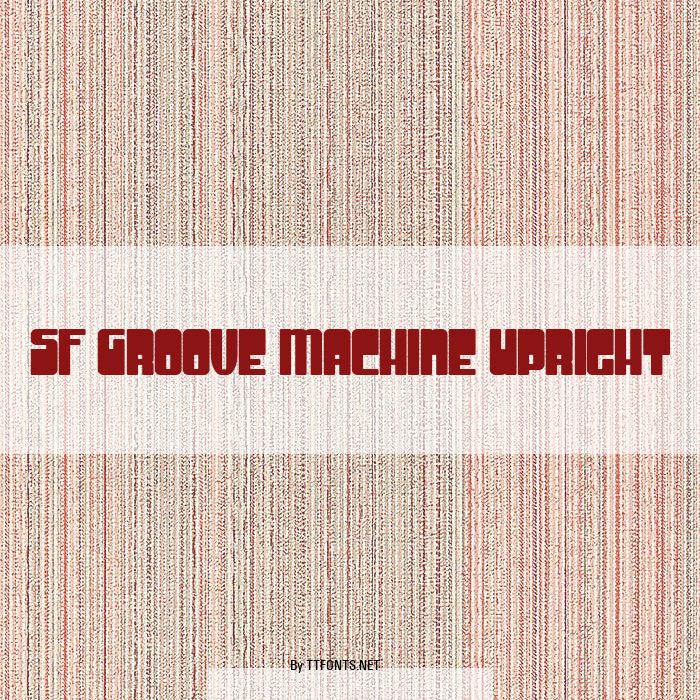 SF Groove Machine Upright example