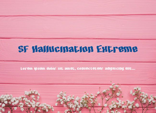 SF Hallucination Extreme example