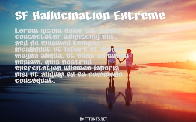 SF Hallucination Extreme example
