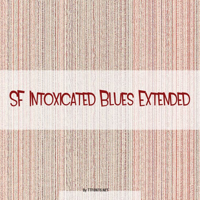 SF Intoxicated Blues Extended example