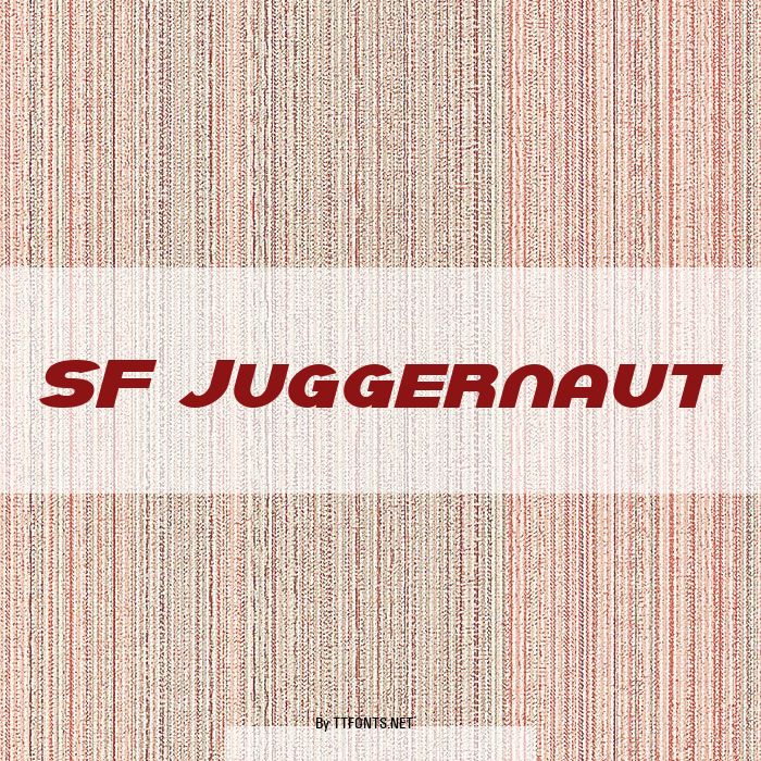 SF Juggernaut example