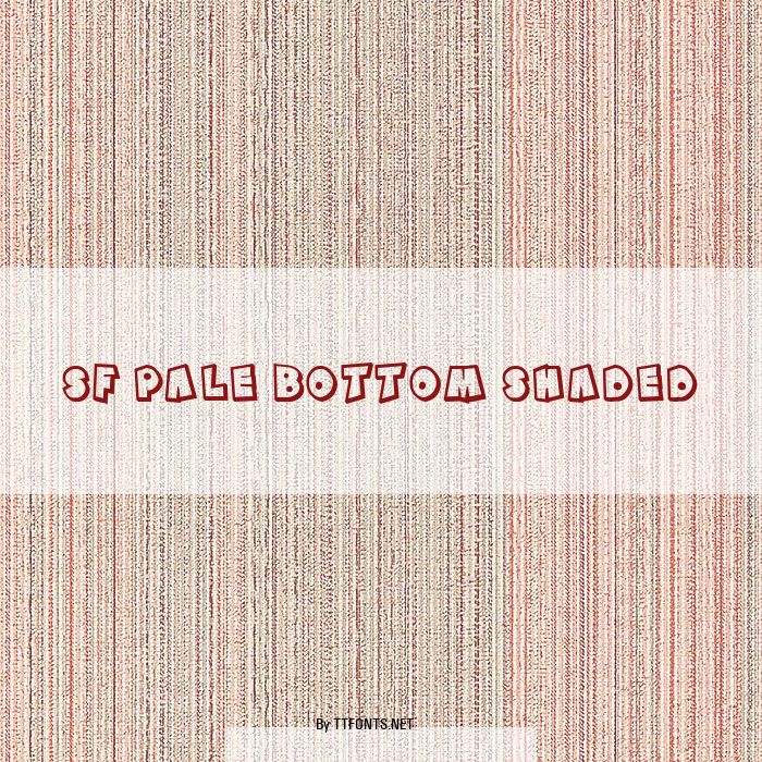 SF Pale Bottom Shaded example