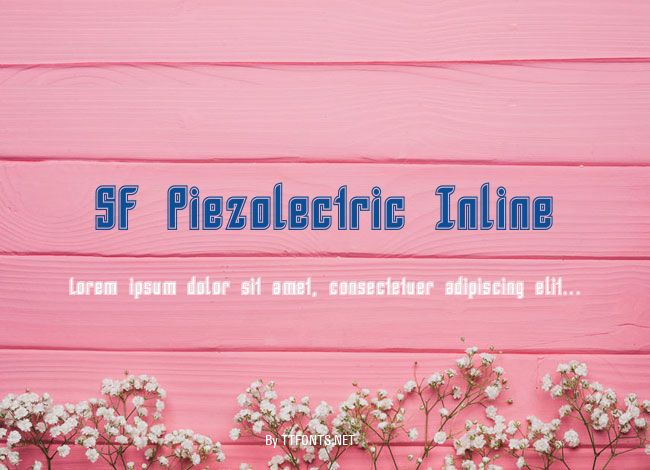SF Piezolectric Inline example