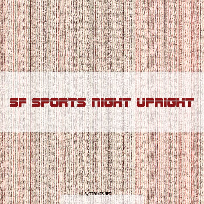 SF Sports Night Upright example