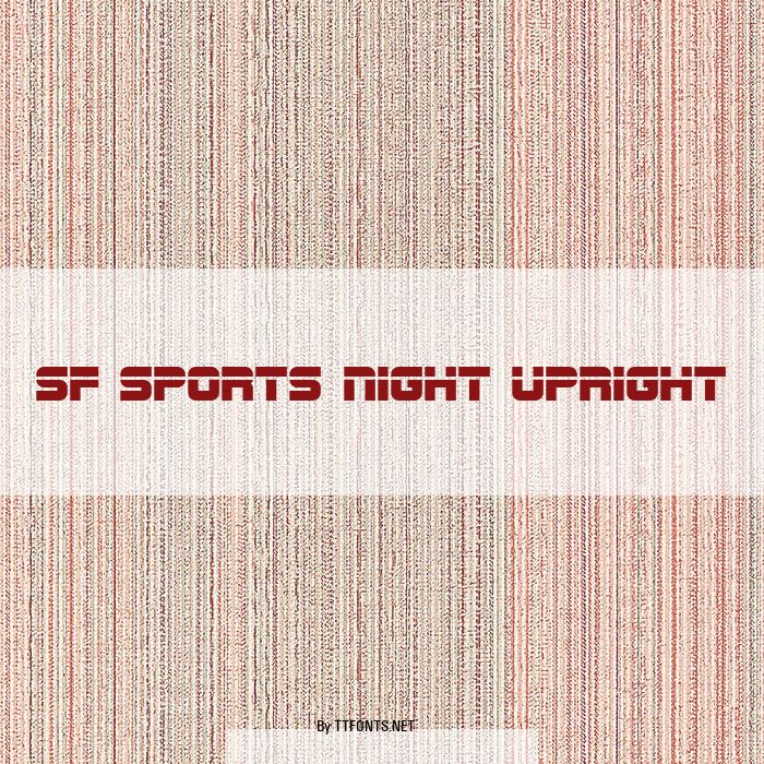 SF Sports Night Upright example