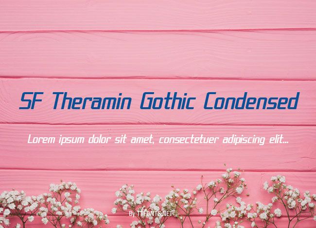 SF Theramin Gothic Condensed example
