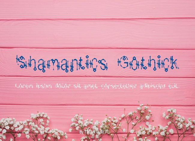 Shamantics Gothick example