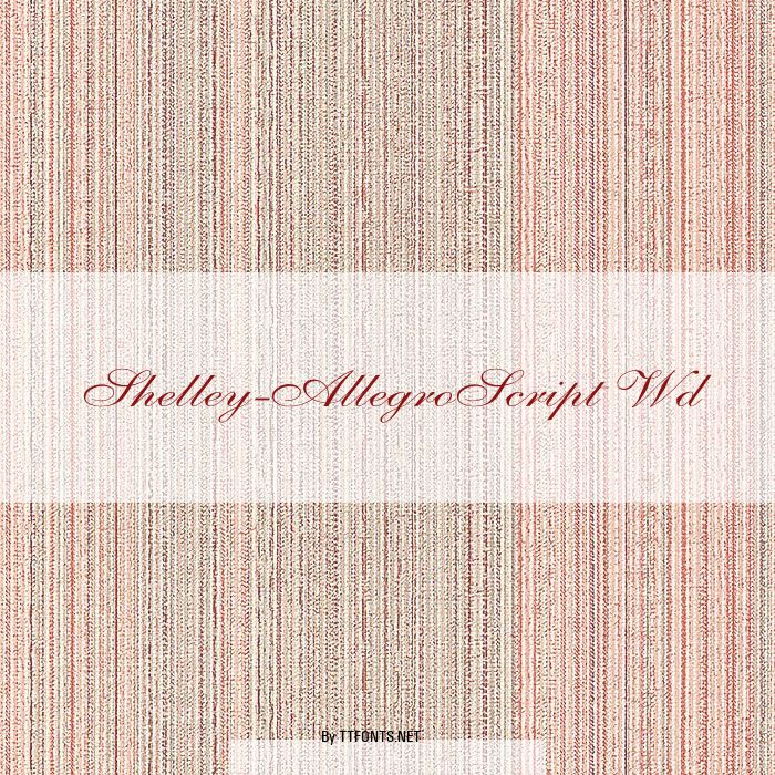 Shelley-AllegroScript Wd example
