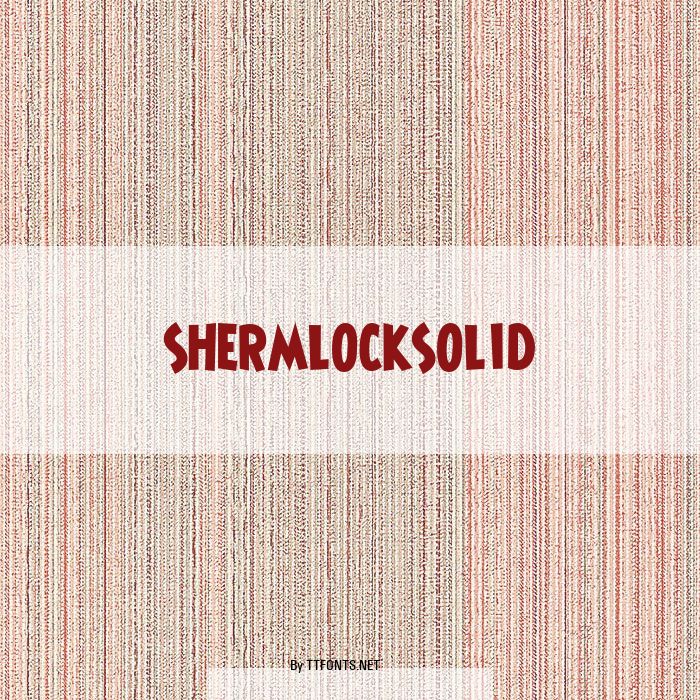 ShermlockSolid example