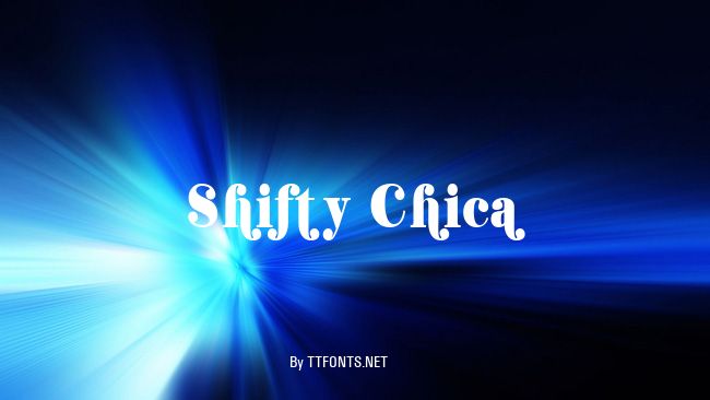 Shifty Chica example