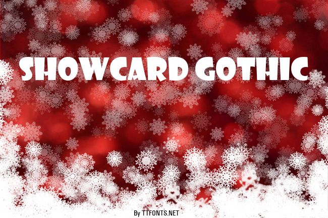 Showcard Gothic example