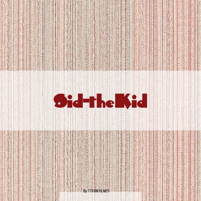 Sid-theKid example